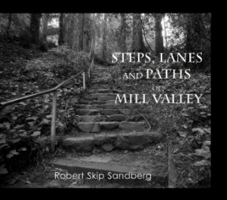 Steps, Lanes and Paths of Mill Valley book cover