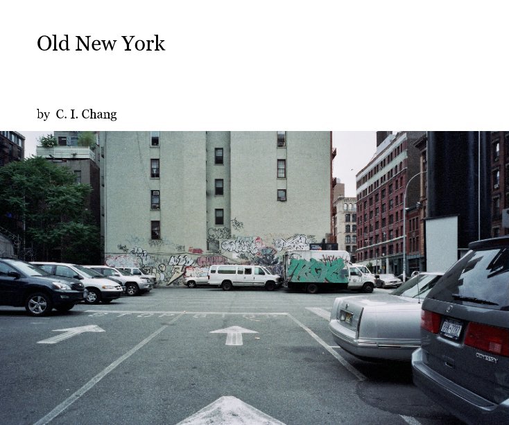 Ver Old New York por C. I. Chang