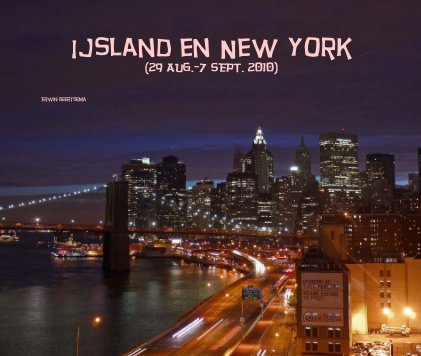 IJsland en New York (29 AUG.-7 SEPT. 2010) book cover