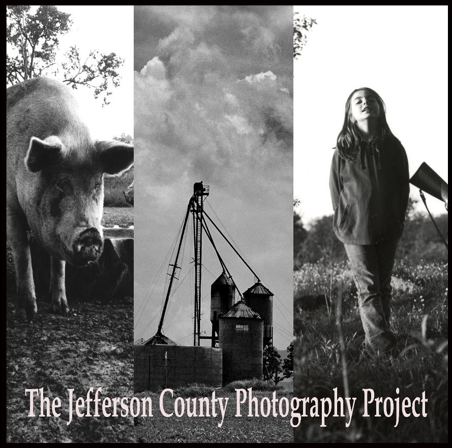 Visualizza The Jefferson County Photography Project di Photographers: Benita Keller (Project Director), C. Mason, Jessica Hartman, Joanna Pecha, Carl Shultz, Rip Smith, Frank Robbins and The Art and Humanities Alliance of Jefferson County