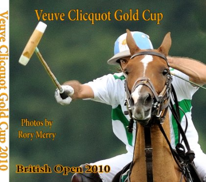 Veuve Clicquot Gold Cup for the British Open Championship 2010 book cover