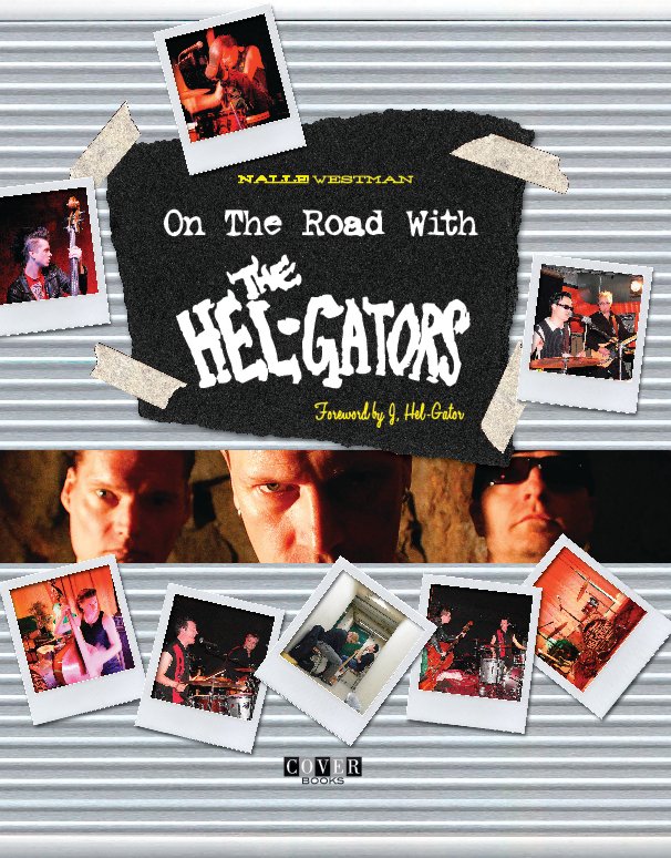 Bekijk On The Road With The Hel-Gators op Nalle Westman