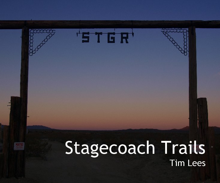 View Stagecoach Trails by Tim Lees