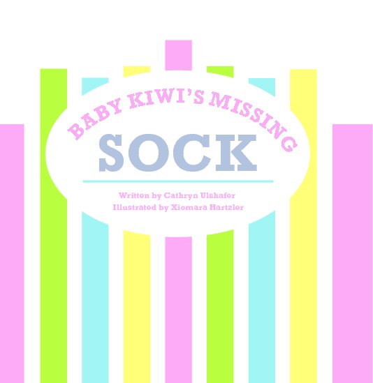 View Baby Kiwi's Sock Is Missing! by Cathryn U