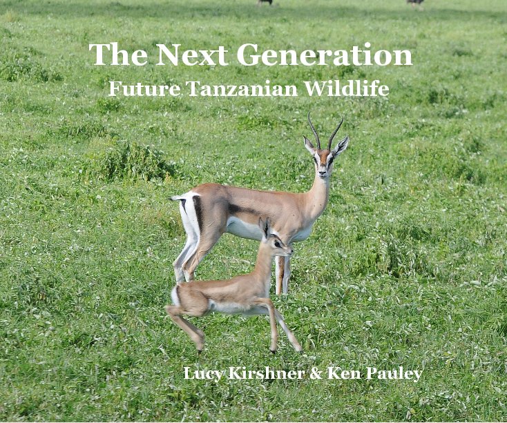 View The Next Generation by Lucy Kirshner & Ken Pauley