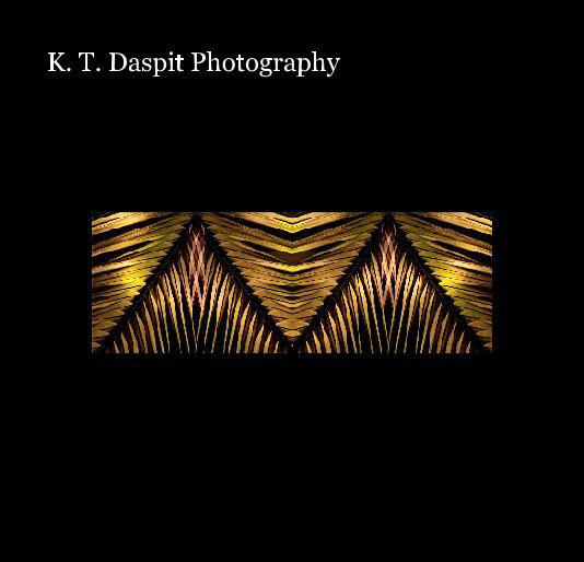 View K. T. Daspit Photography by ktdaspit
