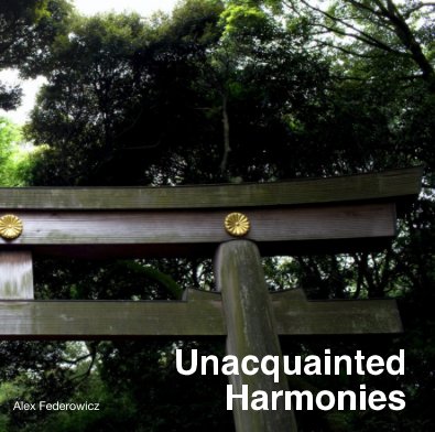 Unacquainted Harmonies book cover