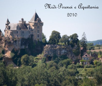 Midi-Pirenei e Aquitania 2010 book cover