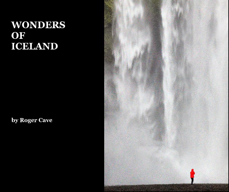 Ver WONDERS OF ICELAND por Roger Cave