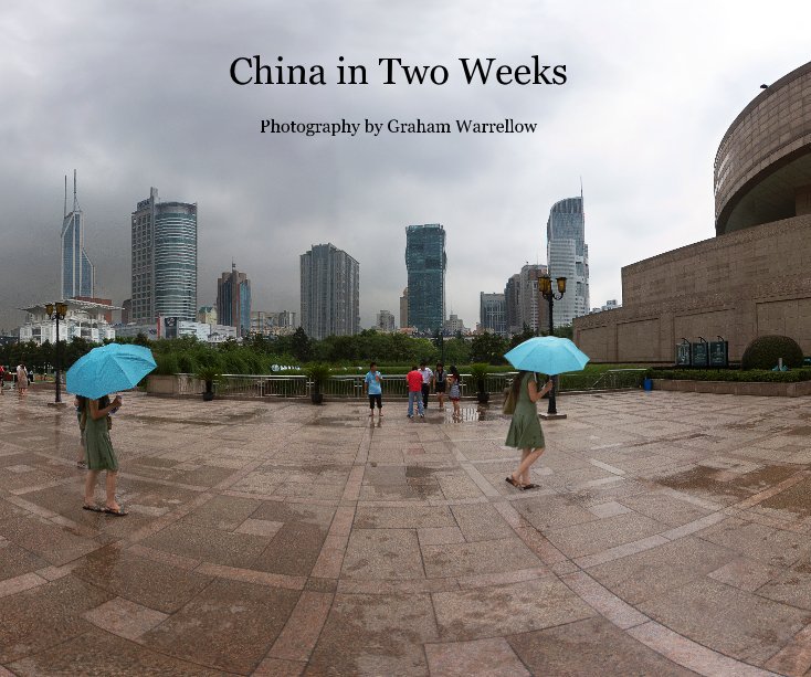 View China in Two Weeks by Graham Warrellow