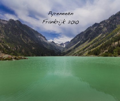 Pyreneeën Frankrijk 2010 book cover