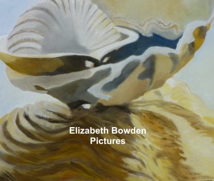 Elizabeth Bowden: Pictures book cover
