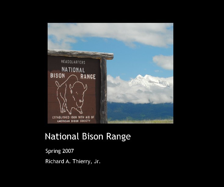 View National Bison Range by Richard A. Thierry, Jr.