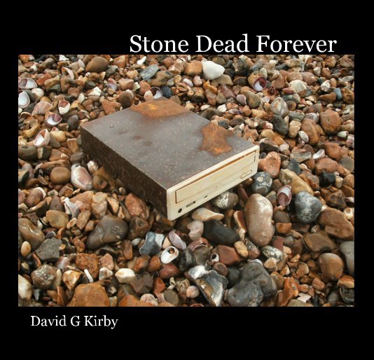 View Stone Dead Forever by David G Kirby