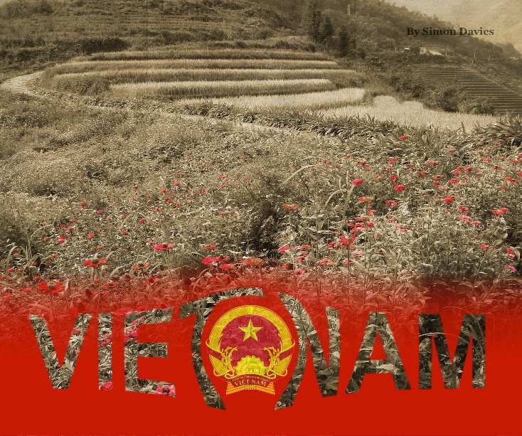 View Vietnam by Simon Davies