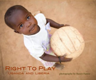 Right To Play Uganda and Liberia book cover