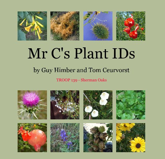 View Mr C's Plant IDs by TROOP 139 - Sherman Oaks