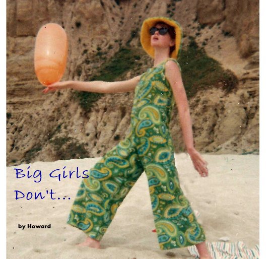 Visualizza Big Girls Don't... di Howard