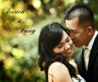 Jessica & Dung's Wedding book cover