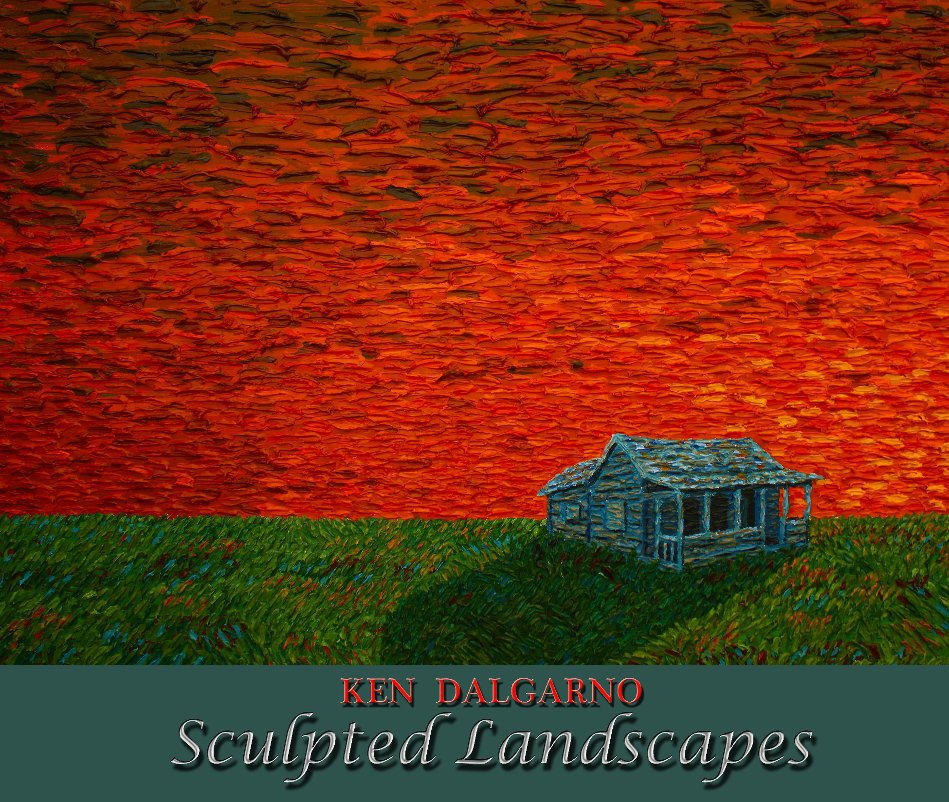 View Sculpted Landscapes by Ken Dalgarno