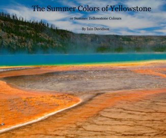 The Summer Colors of Yellowstone book cover