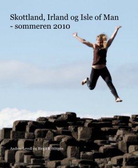 Skottland, Irland og Isle of Man - sommeren 2010 book cover