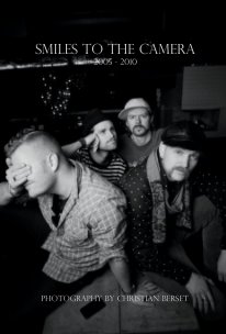 Smiles to the camera 2005 - 2010 book cover