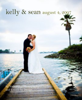 kelly & sean august 4, 2007













by Vallentyne Photography
and Events by Design book cover