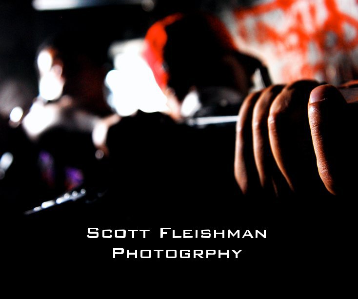 View Scott Fleishman Photography by Scott Fleishman