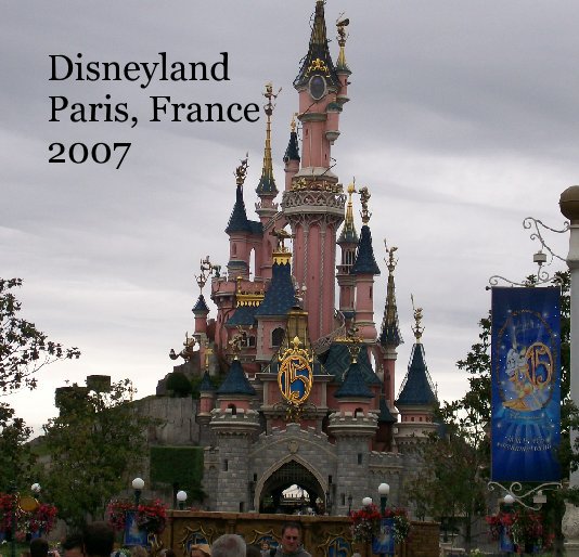 Ver DisneylandParis, France2007 por Rebecca Shelby