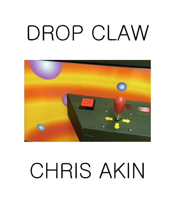 View DROP CLAW by CHRIS AKIN