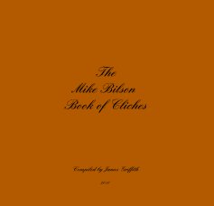 The Mike Bilson Book of Cliches book cover