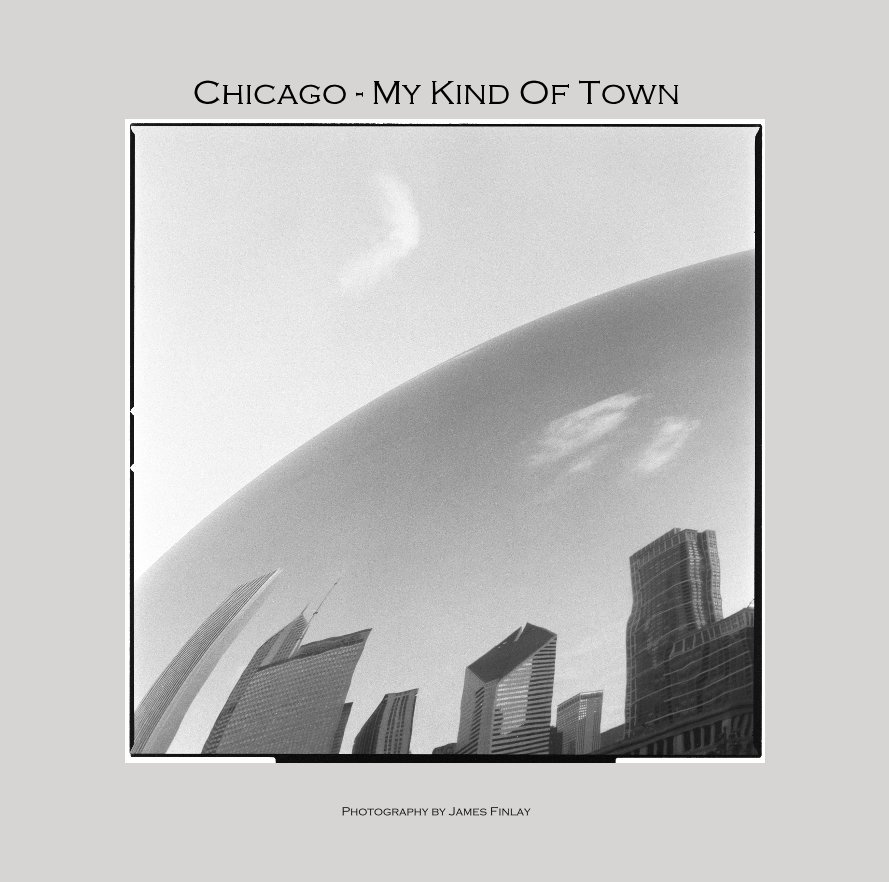View Chicago - My Kind Of Town by James Finlay