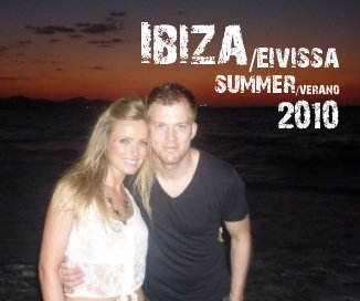 Ibiza/eivissa SUMMER/VERANO 2010 book cover