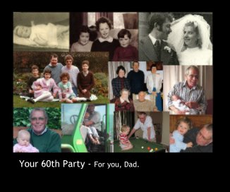 Your 60th Party - For you, Dad. book cover