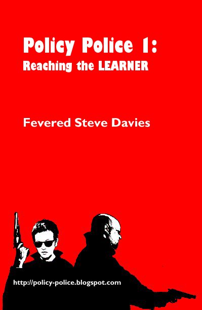 Visualizza Policy Police 1: Reaching the LEARNER di Fevered Steve Davies