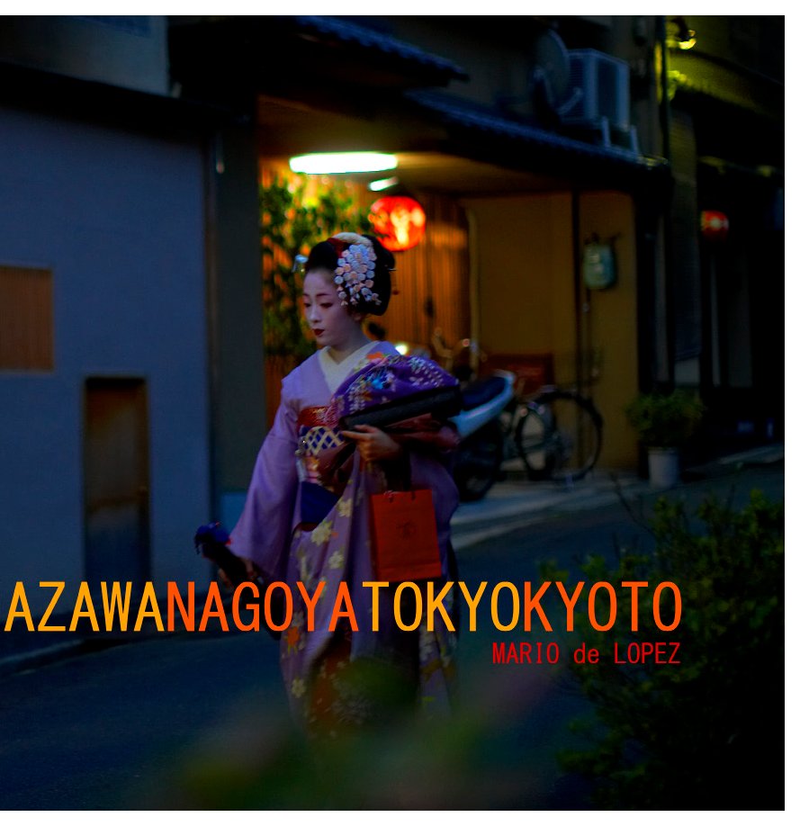 View JAPAN:TAKAYAMAKANAZAWANAGOYATOKYOKYOTO by MARIO de LOPEZ