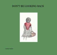 DON'T BE LOOKING BACK book cover
