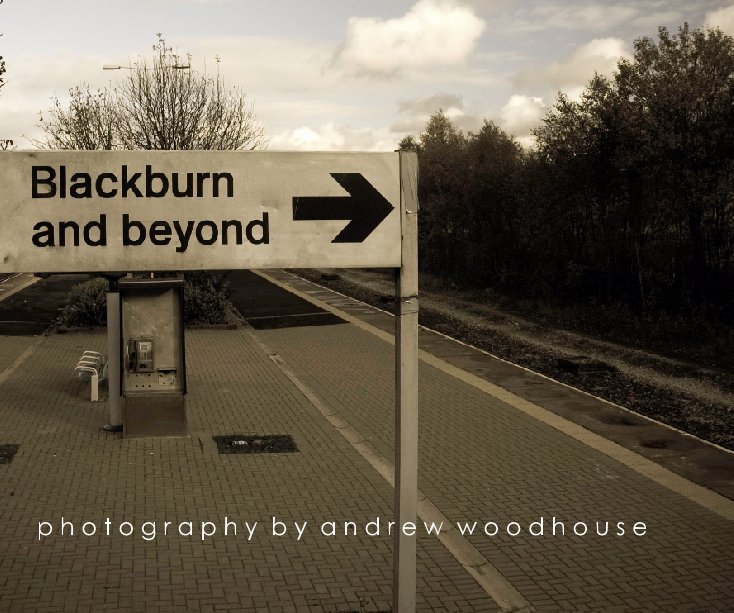 Bekijk Blackburn and beyond op Andrew Woodhouse