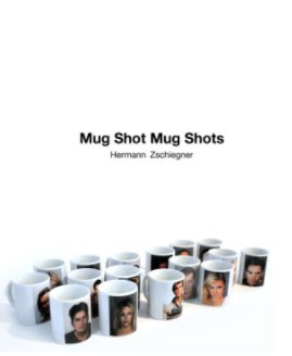 Mug Shot Mug Shots book cover