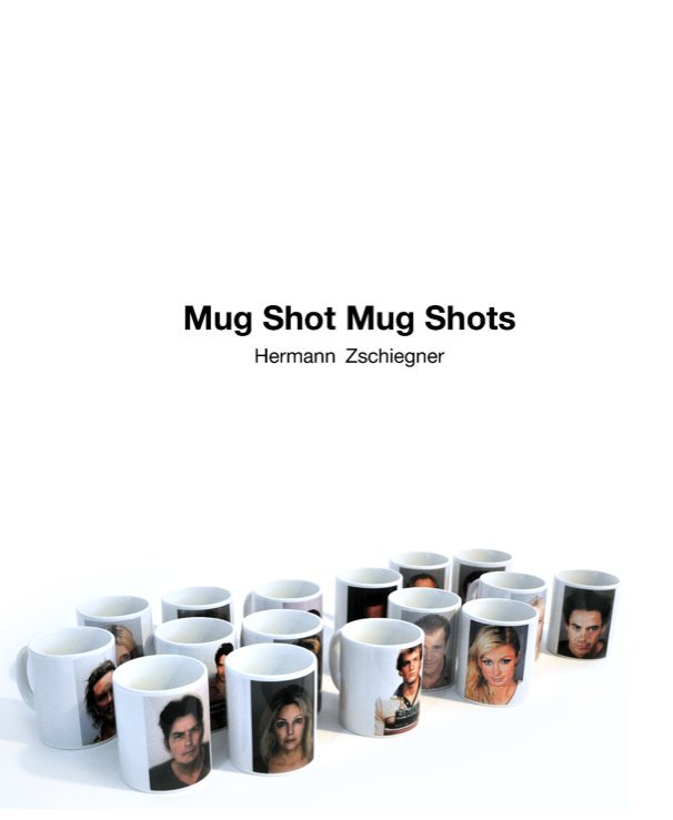 View Mug Shot Mug Shots by Hermann Zschiegner