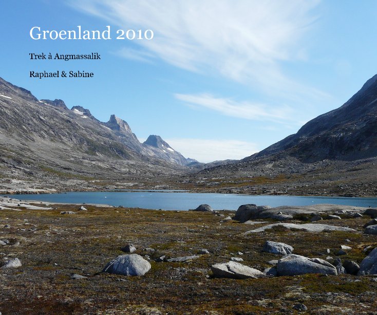 Groenland 2010 nach Raphael & Sabine anzeigen