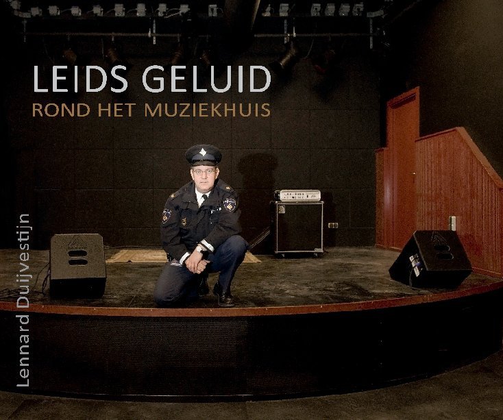 View LEIDS GELUID by Lennard Duijvestijn