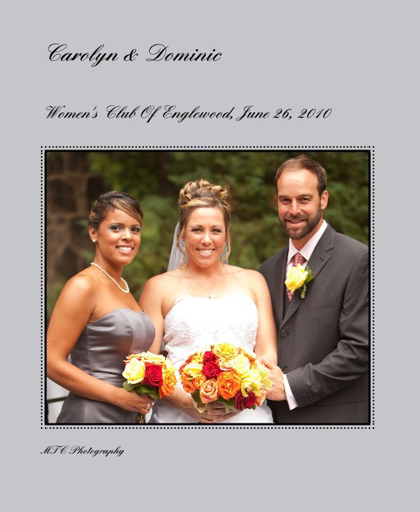 View Carolyn & Dominic by MTC Photography