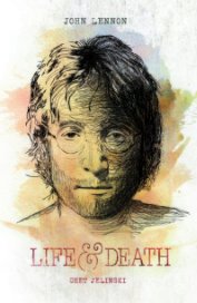 John Lennon: Life & Death book cover