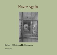 Never Again - Dachau book cover