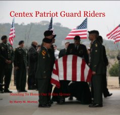 Centex Patriot Guard Riders book cover