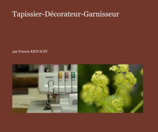 Tapissier-Décorateur-Garnisseur book cover