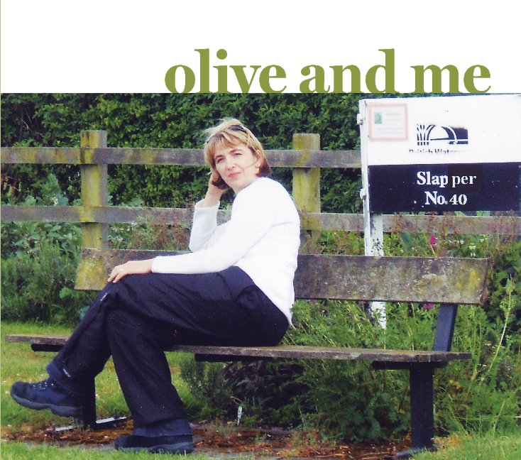 View Olive and Me by Toni Crickmore-Thompson