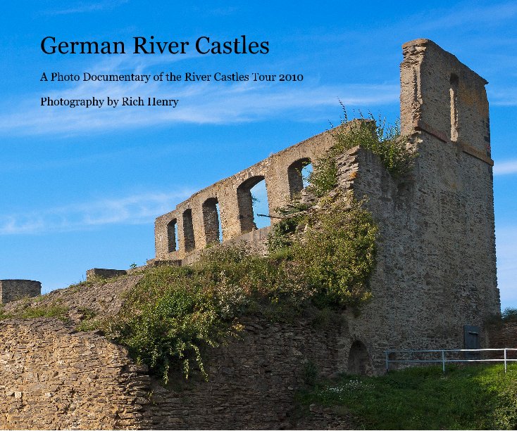 View German River Castles by Photography by Rich Henry